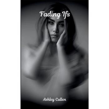 Fading Ifs