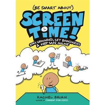 (Be Smart About) Screen Time!