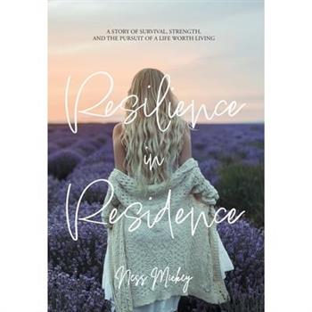 Resilience in Residence