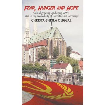 Fear, Hunger and Hope