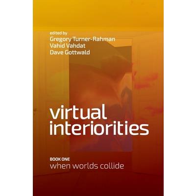 Virtual Interiorities