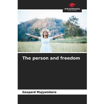 The person and freedom