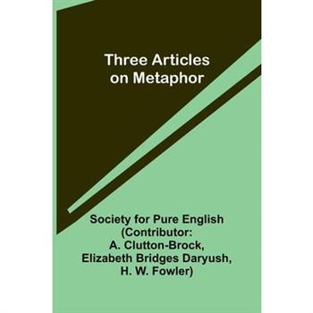 Three Articles on Metaphor