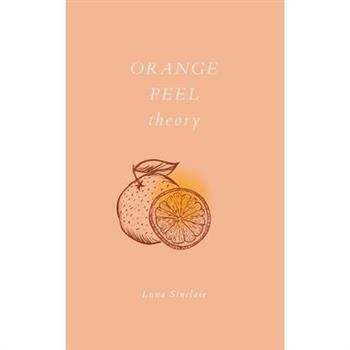 Orange Peel Theory