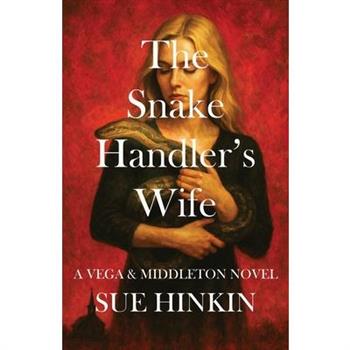 The Snake Handler's Wife