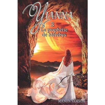 Yianna - La proph矇tie de M矇r矇bys