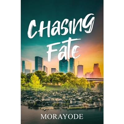 Chasing Fate