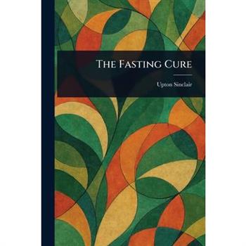 The Fasting Cure