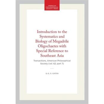 Introduction to the Systematics and Biology of Megadrile Oligochaetes with Special Reference to Southeast Asia