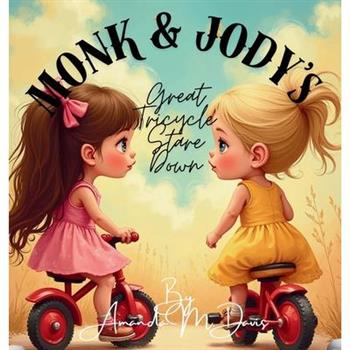 Monk & Jody’s Great Tricycle Stare Down