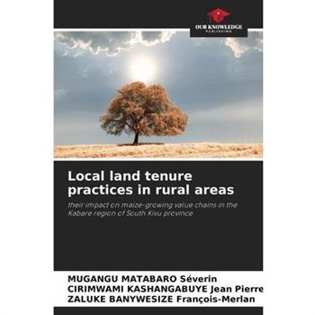 Local land tenure practices in rural areas