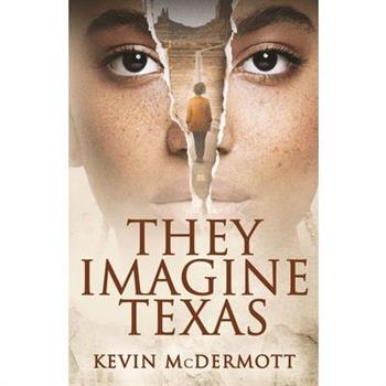 They Imagine Texas
