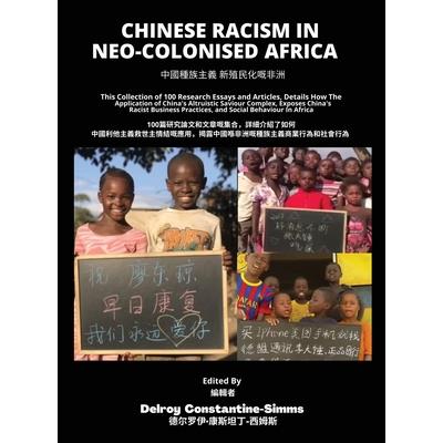 Chinese Racism in Neo-Colonised Africa