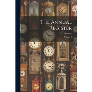 The Annual Register; Volume 2
