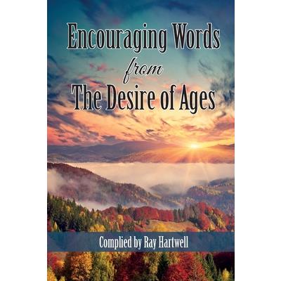 Encouraging Words from The Desire of Ages