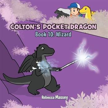 COLTON’S POCKET DRAGON Book 10