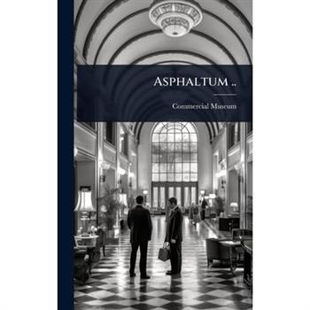 Asphaltum ..