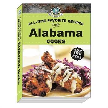 All Time Favorite Recipes from Alabama Cooks