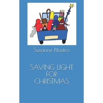 Saving Light for Christmas