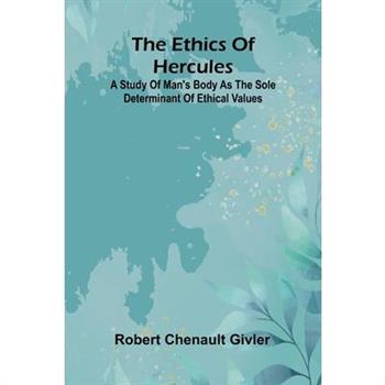 The Ethics Of Hercules