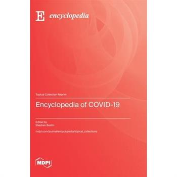 Encyclopedia of COVID-19