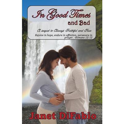 In Good Times and Bad