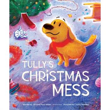 Tully's Christmas Mess
