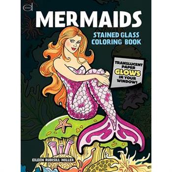 Mermaids Stained Glass Coloring Book