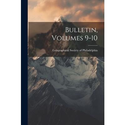 Bulletin, Volumes 9-10