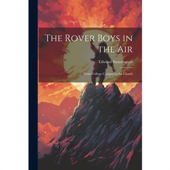 The Rover Boys in the Air