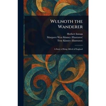 Wulnoth the Wanderer