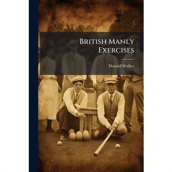 British Manly Exercises