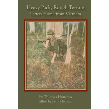 Heavy Pack, Rough Terrain