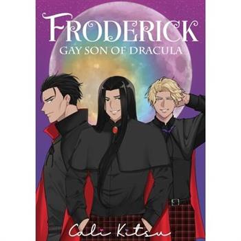 Froderick, Gay Son of Dracula