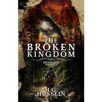 The Broken Kingdom Volume 2