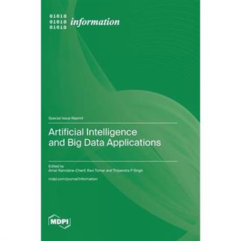 Artificial Intelligence and Big Data Applications
