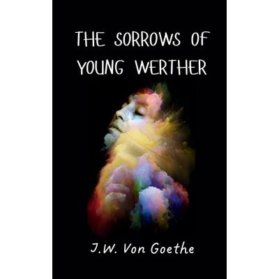 The Sorrows of Young Werther
