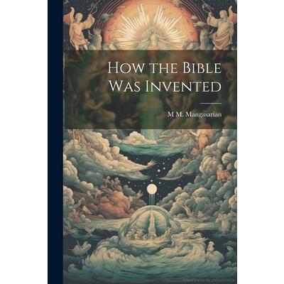 How the Bible was Invented