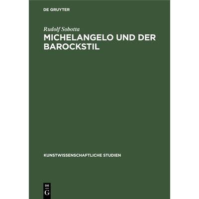 Michelangelo Und Der Barockstil