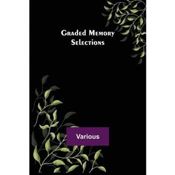 Graded Memory Selections