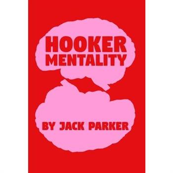 Hooker Mentality