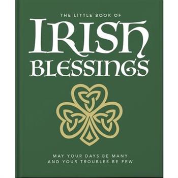 The Little Book of Irish Blessings