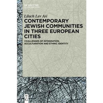 Contemporary Jewish Communities in Three European Cities