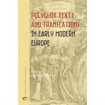 Polyglot Texts and Translations in Early Modern Europe