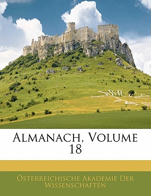 Almanach Der Kaiserlichen, Achtzenter Jahrgang
