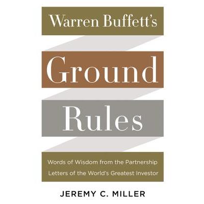 Warren Buffett`s Ground Rules