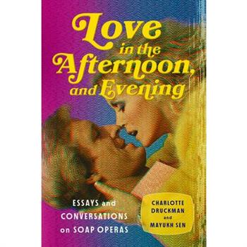 Love in the Afternoon, and Evening