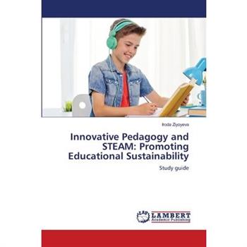 Innovative Pedagogy and STEAM