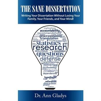 The Sane Dissertation