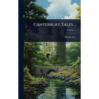 Canterbury Tales ..